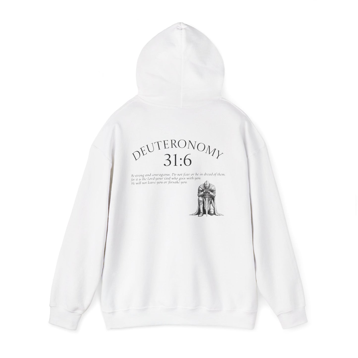 Deuteronomy 31:6 Scripture Hoodie