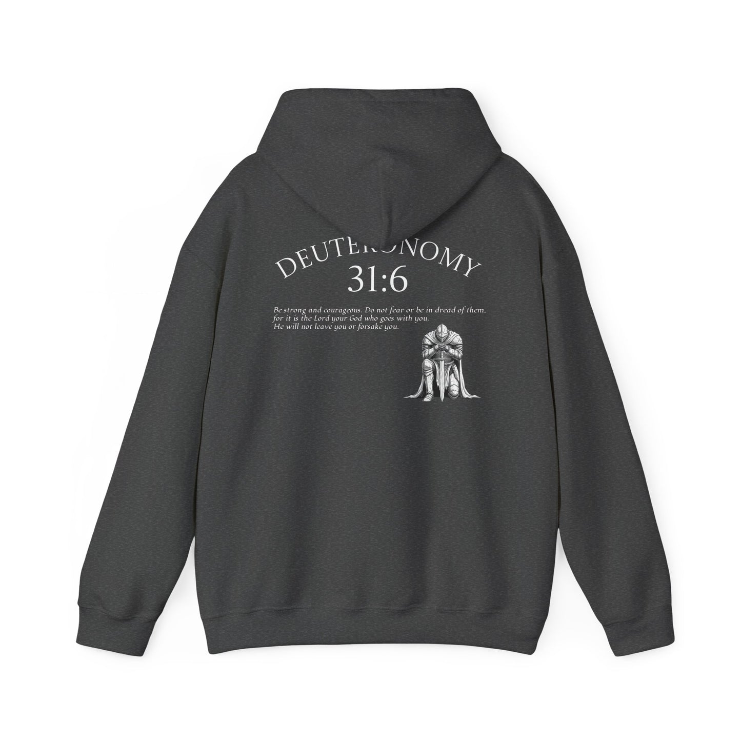 Deuteronomy 31:6 Scripture Hoodie