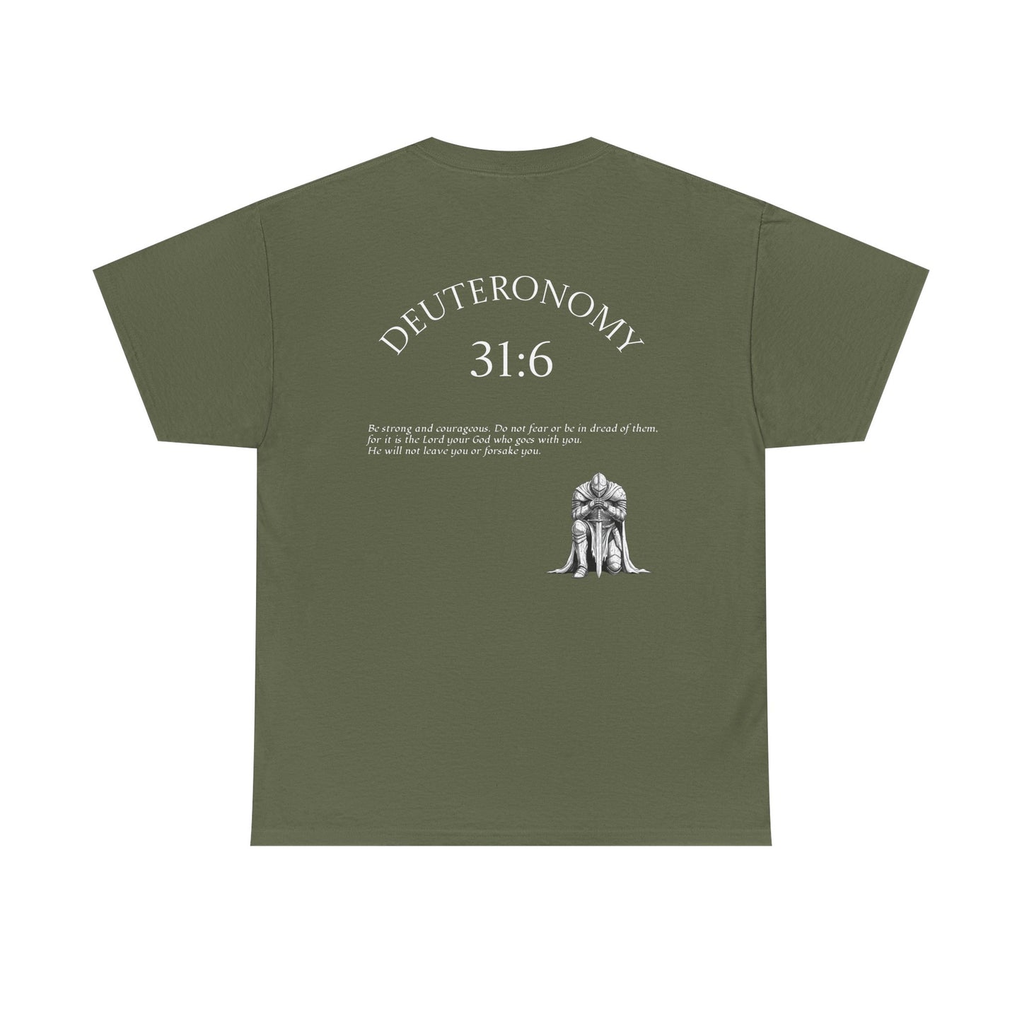 Deuteronomy 31:6 Scripture T-Shirt