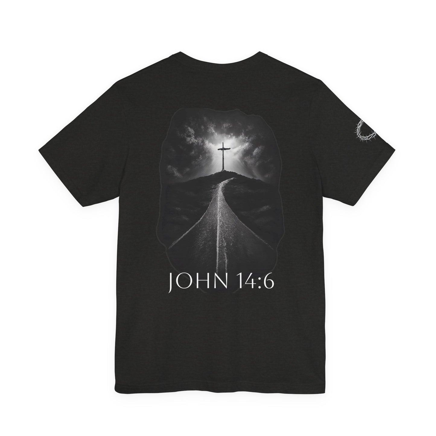 John 14:6 The Way The Truth & The Life T-Shirt